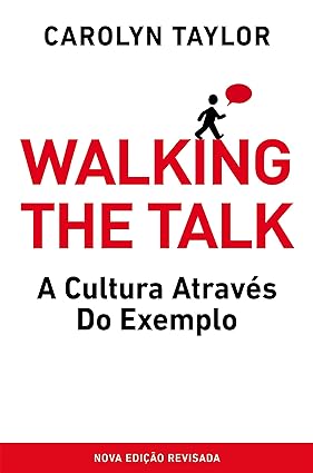 Walking the Talk: A Cultura através do exemplo