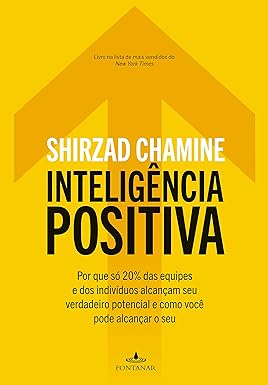 Inteligência positiva Shirzad Chamine